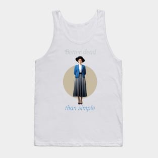 Better dead than simple girl retro vintage Tank Top